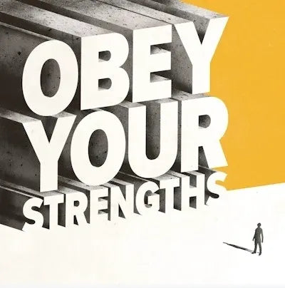 Motivational poster with 'Obey Your Strength' text on a yellow and white background